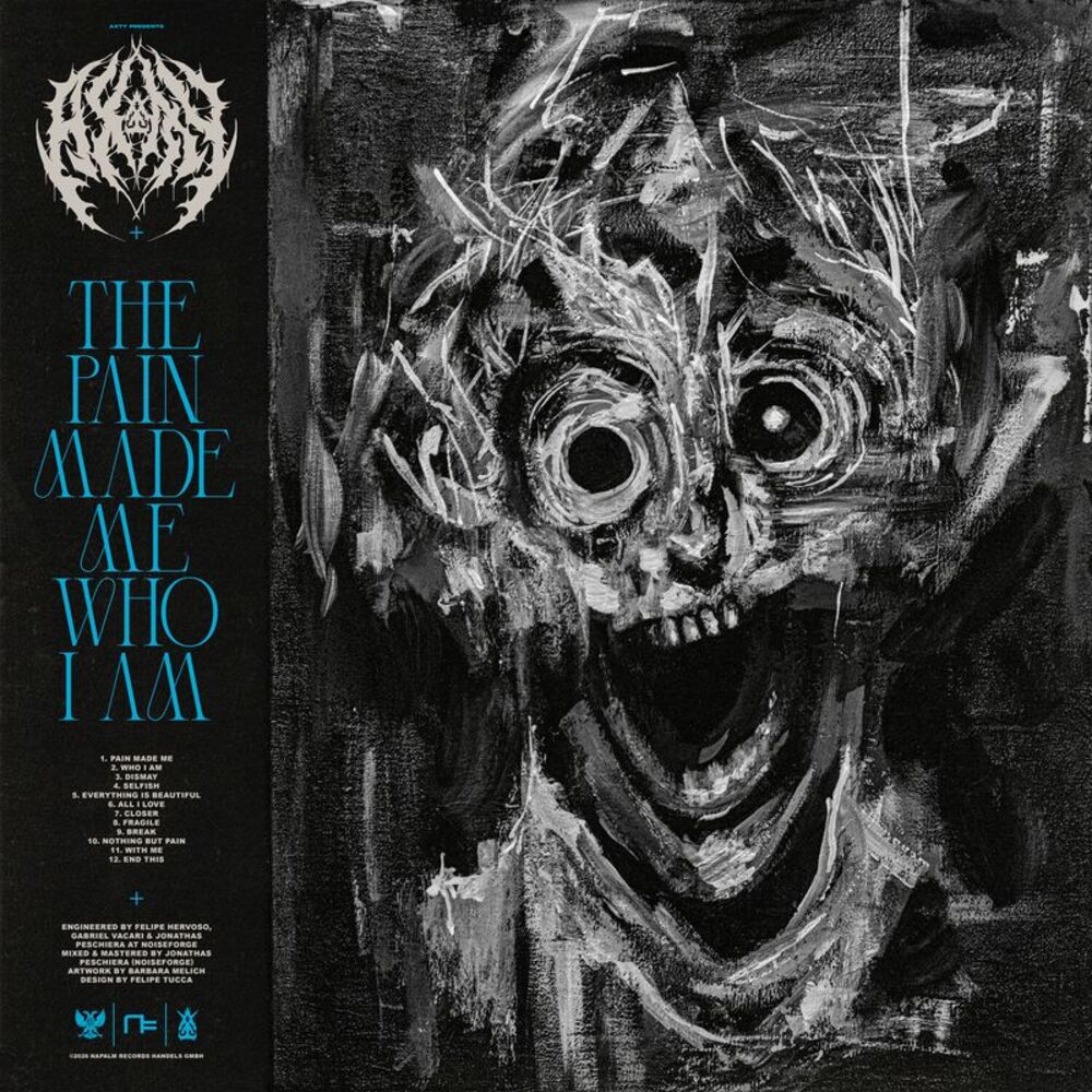 Axty - The Pain Made Me Who I Am  CD